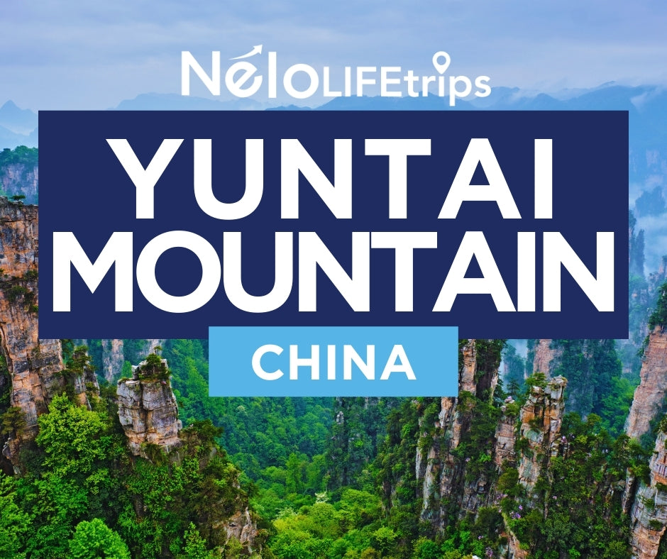 Yuntai Mountain, China Nélo LIFEtrip